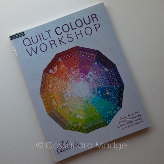 May quilting book review – Quilt Colour Workshop – Cassandra Madge